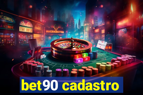 bet90 cadastro